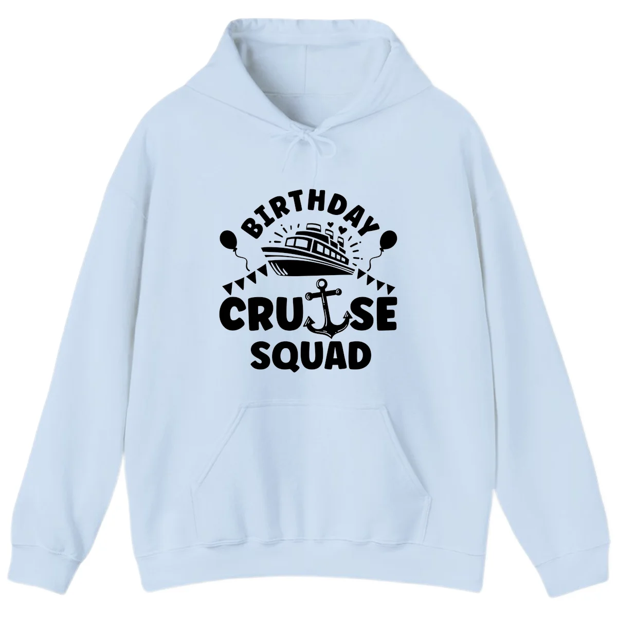 Birthday Cruise Squad Hoodie in Light Blue