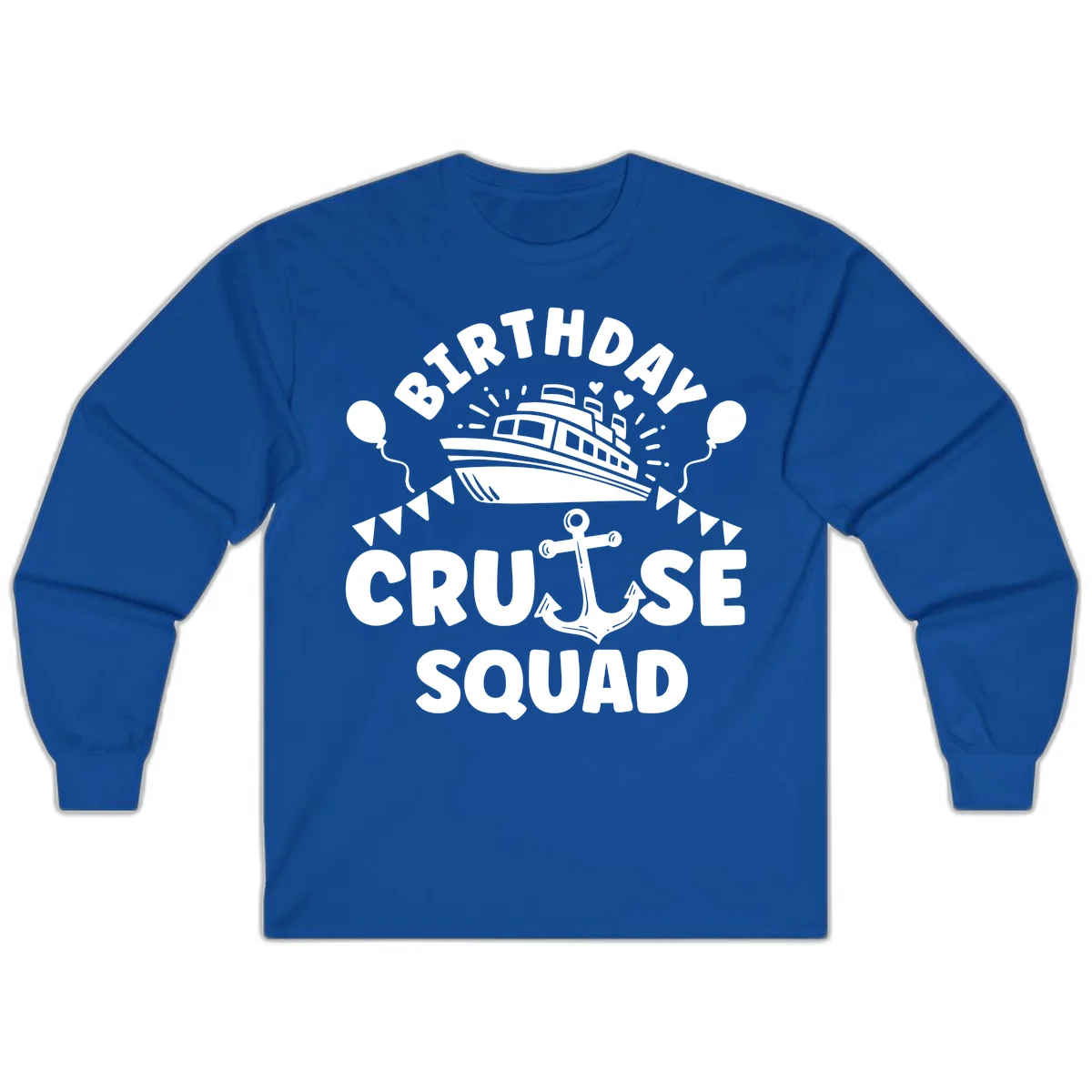 Birthday Cruise Squad Long Sleeve in Royal