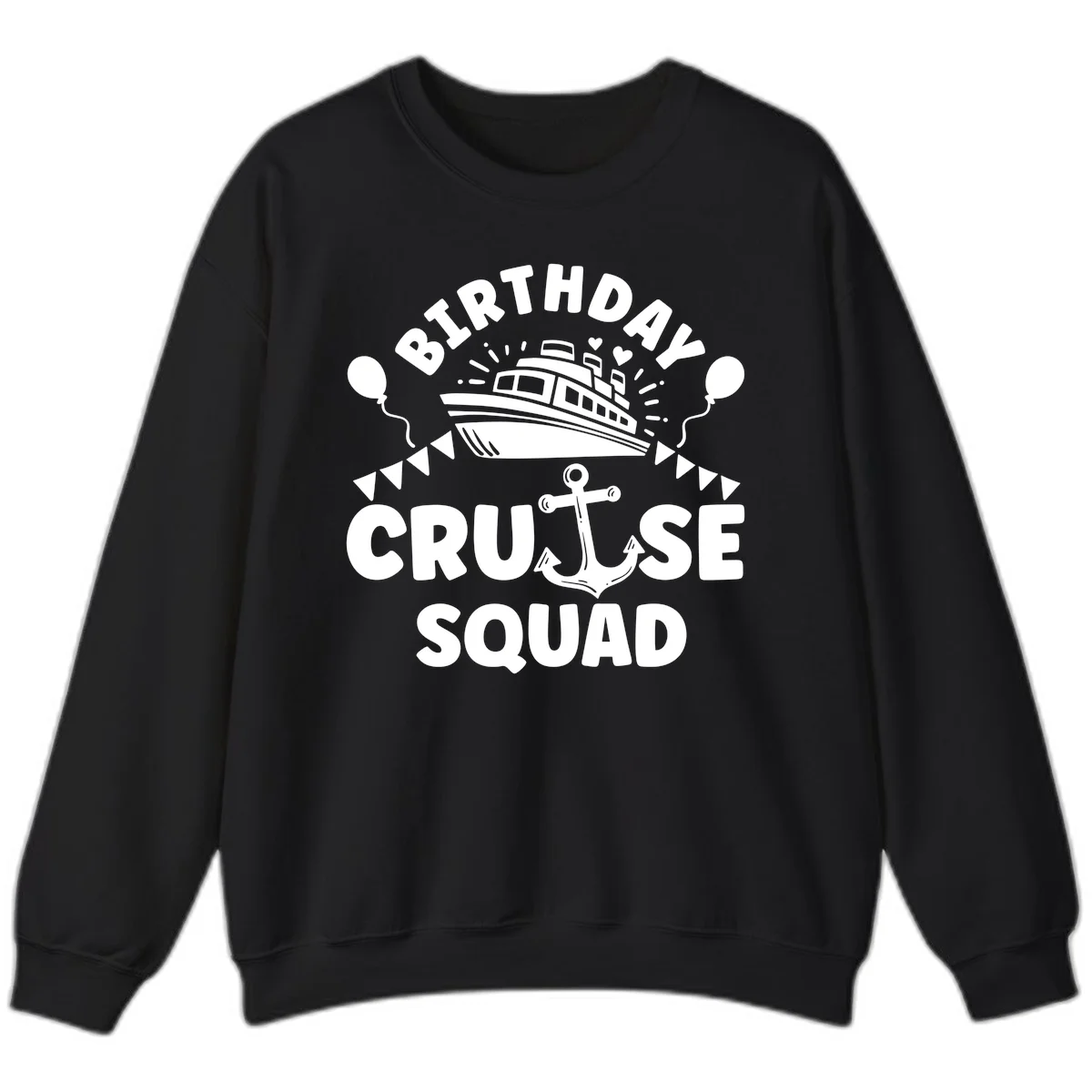 Birthday Cruise Squad Sweatshirt in Black