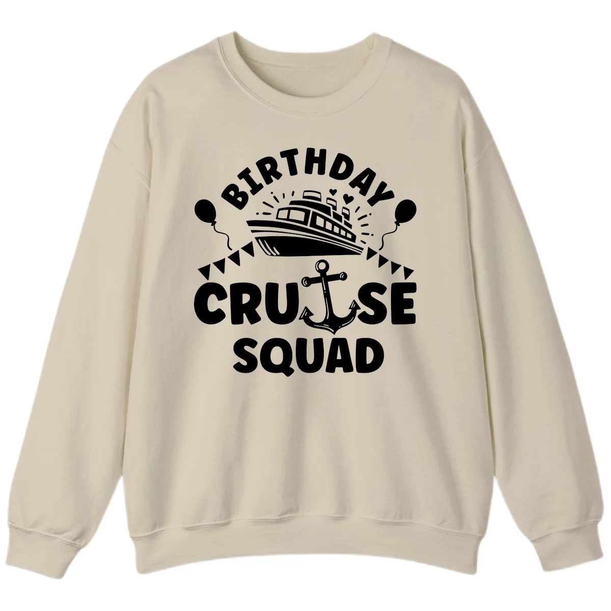 Birthday Cruise Squad Sweatshirt in Sand