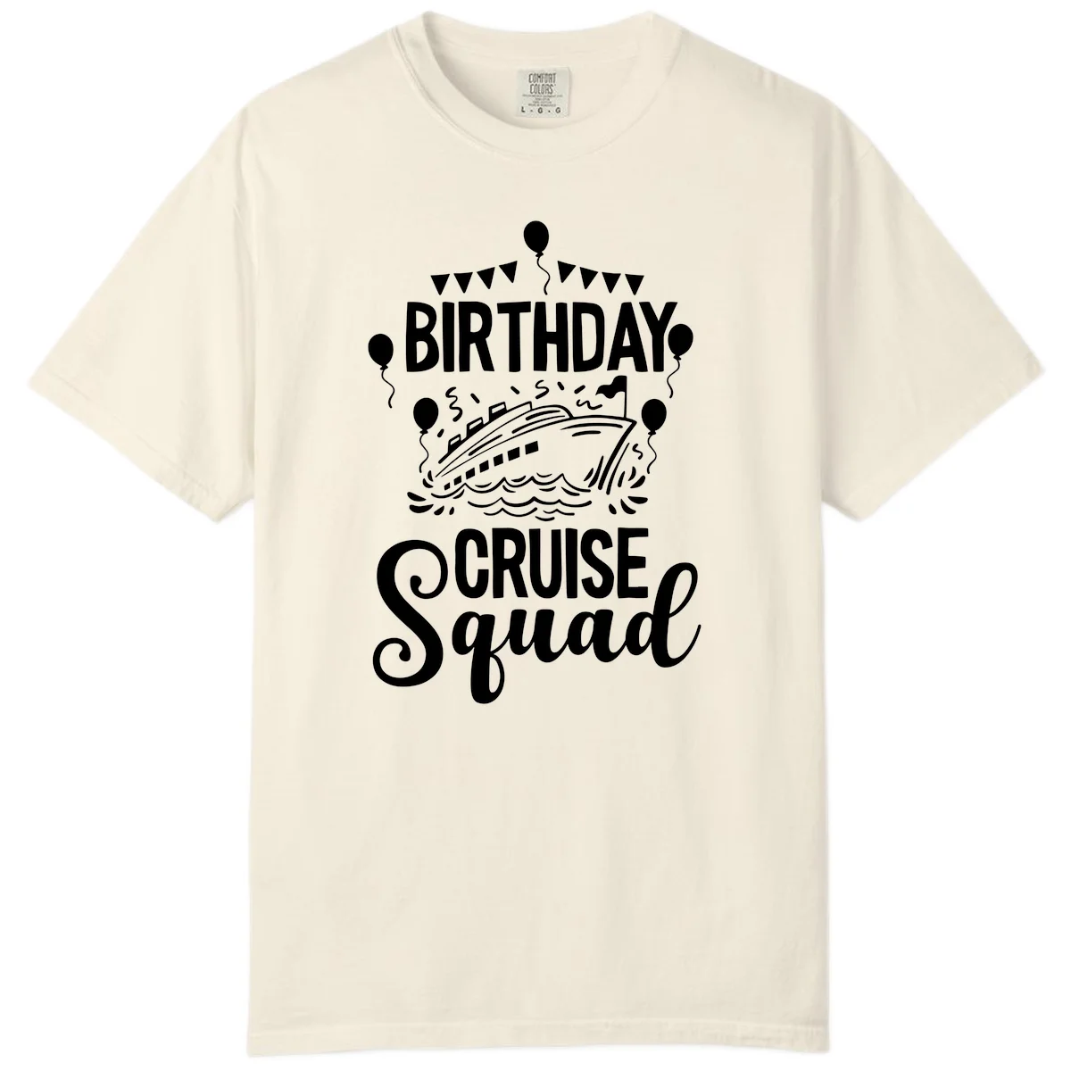 Birthday Cruise Squad Comfort Color T-Shirt in Ivory