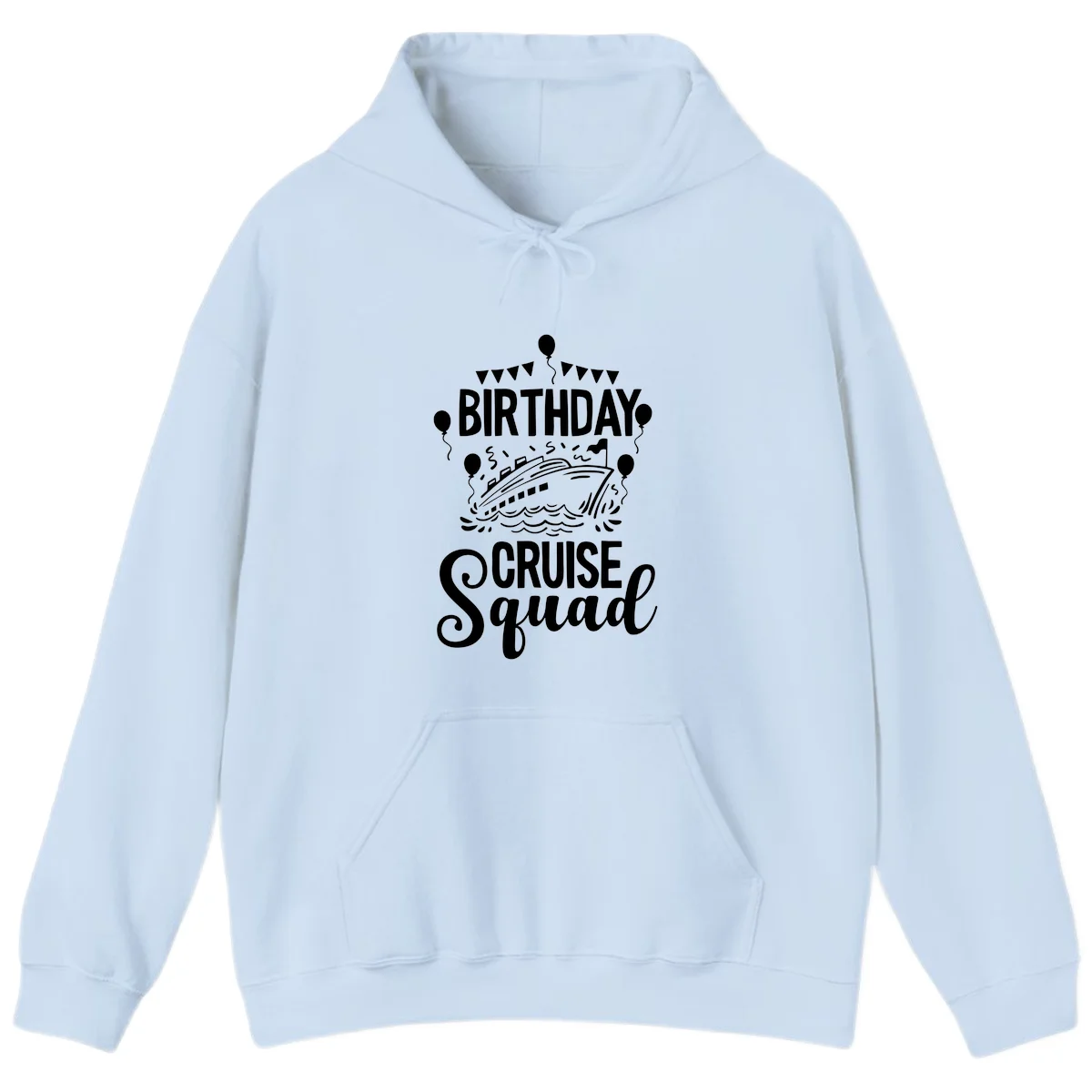 Birthday Cruise Squad Hoodie in Light Blue