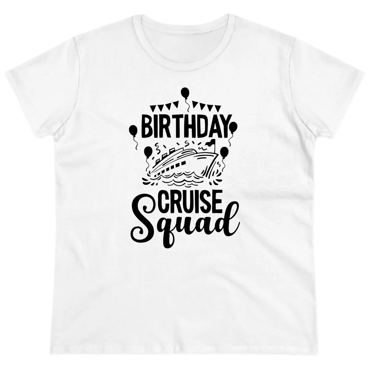 Birthday Cruise Squad Ladies Tee in White