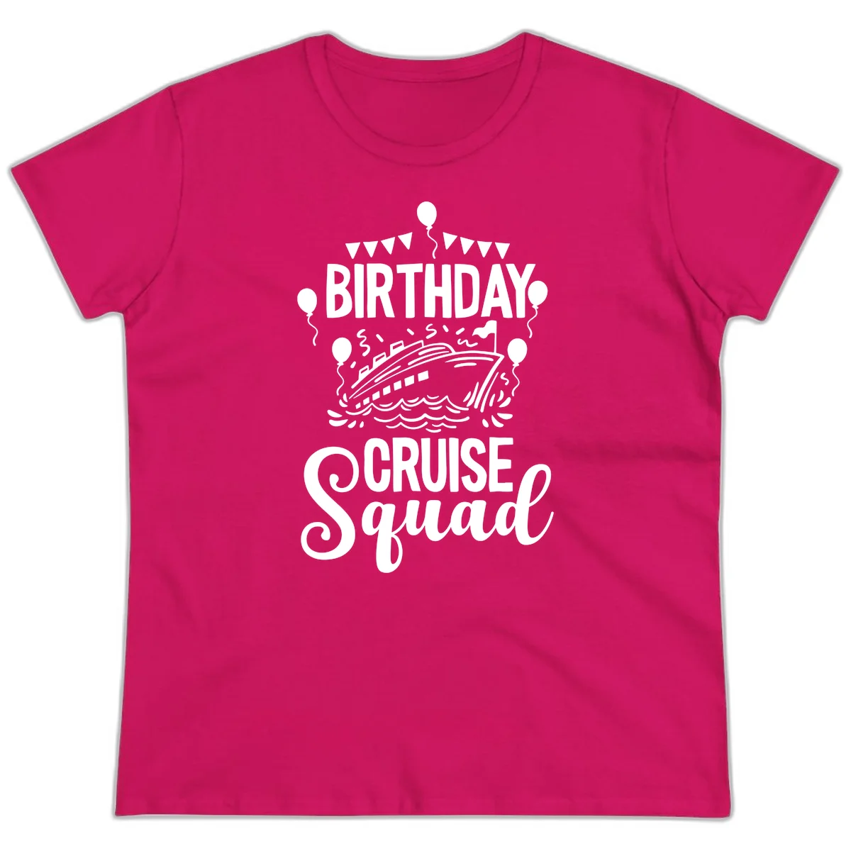 Birthday Cruise Squad Ladies Tee in Heliconia