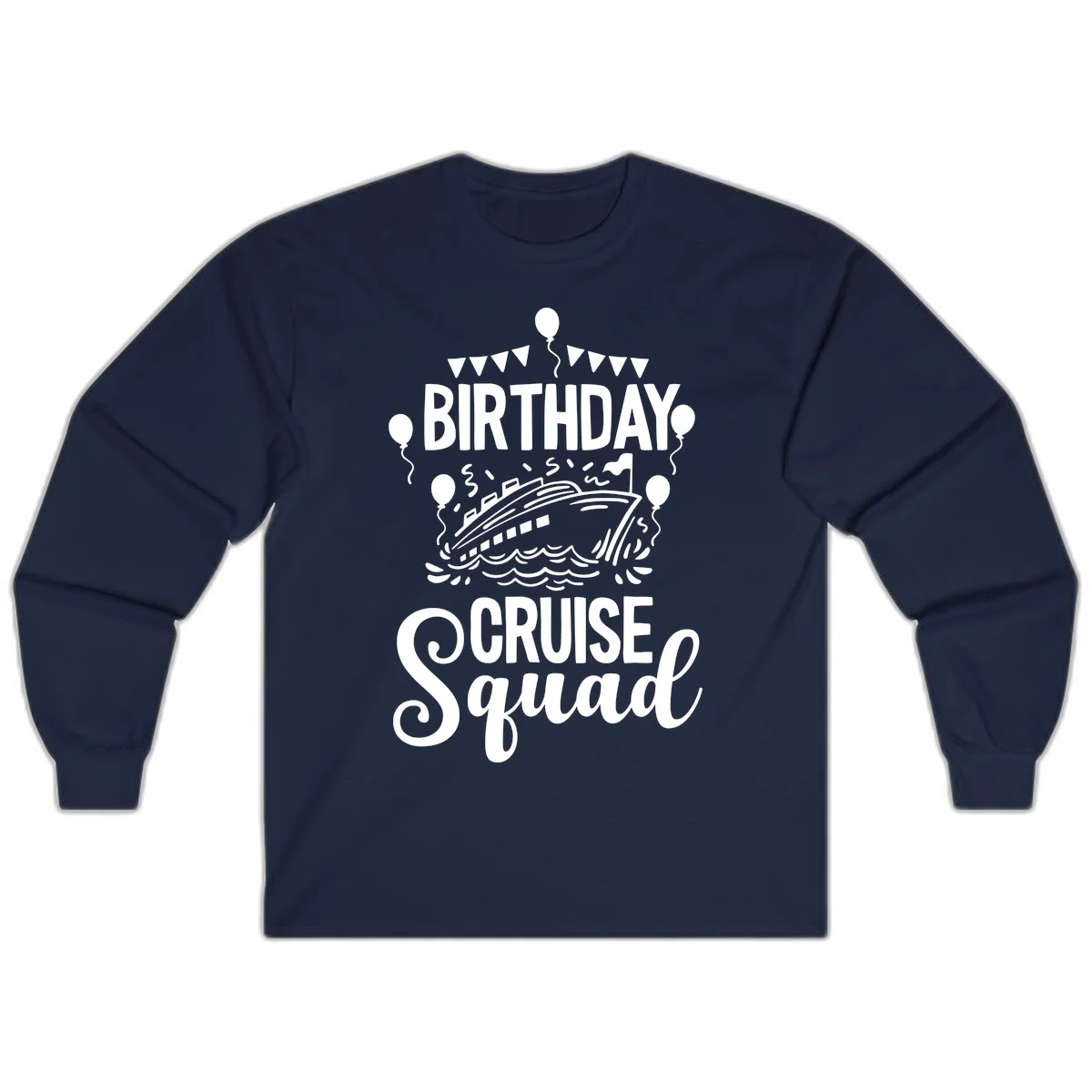 Birthday Cruise Squad Long Sleeve Tee in Navy