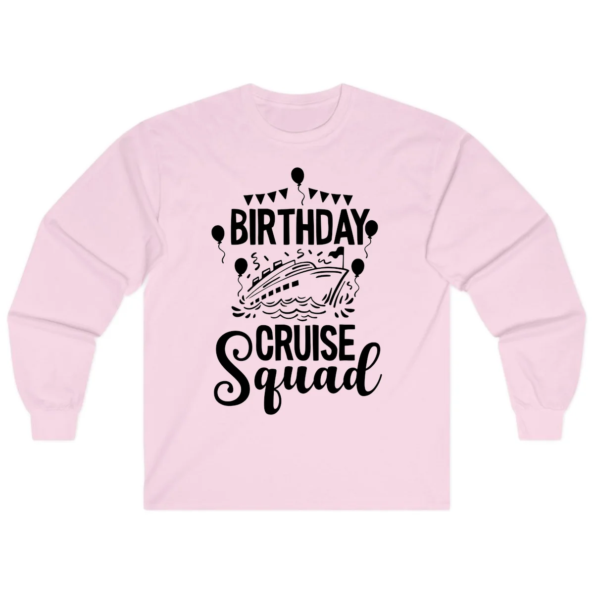 Birthday Cruise Squad Long Sleeve Tee in Light Pink