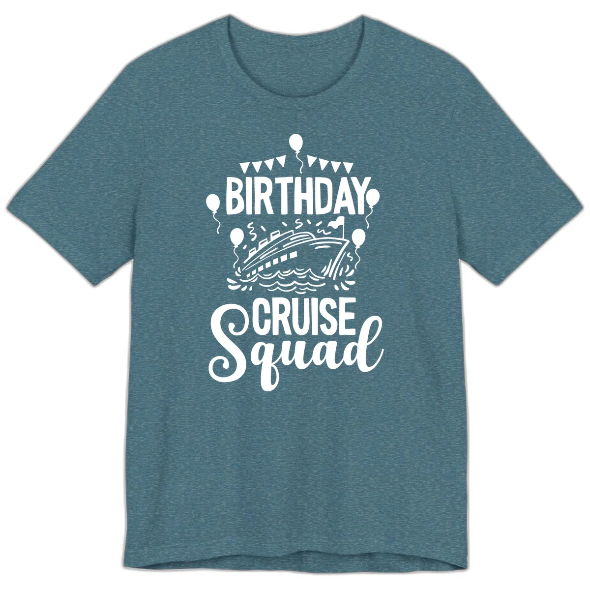 Birthday Cruise Squad Premium T-Shirt in Heather Deep Teal