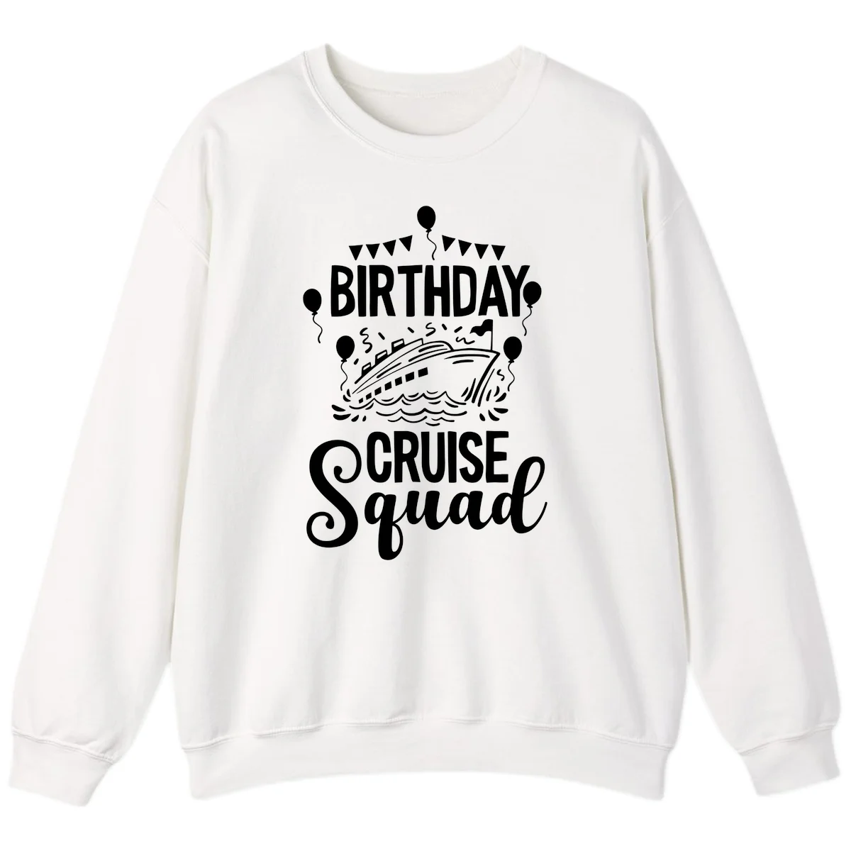 Birthday Cruise Squad Crewneck Sweatshirt in White