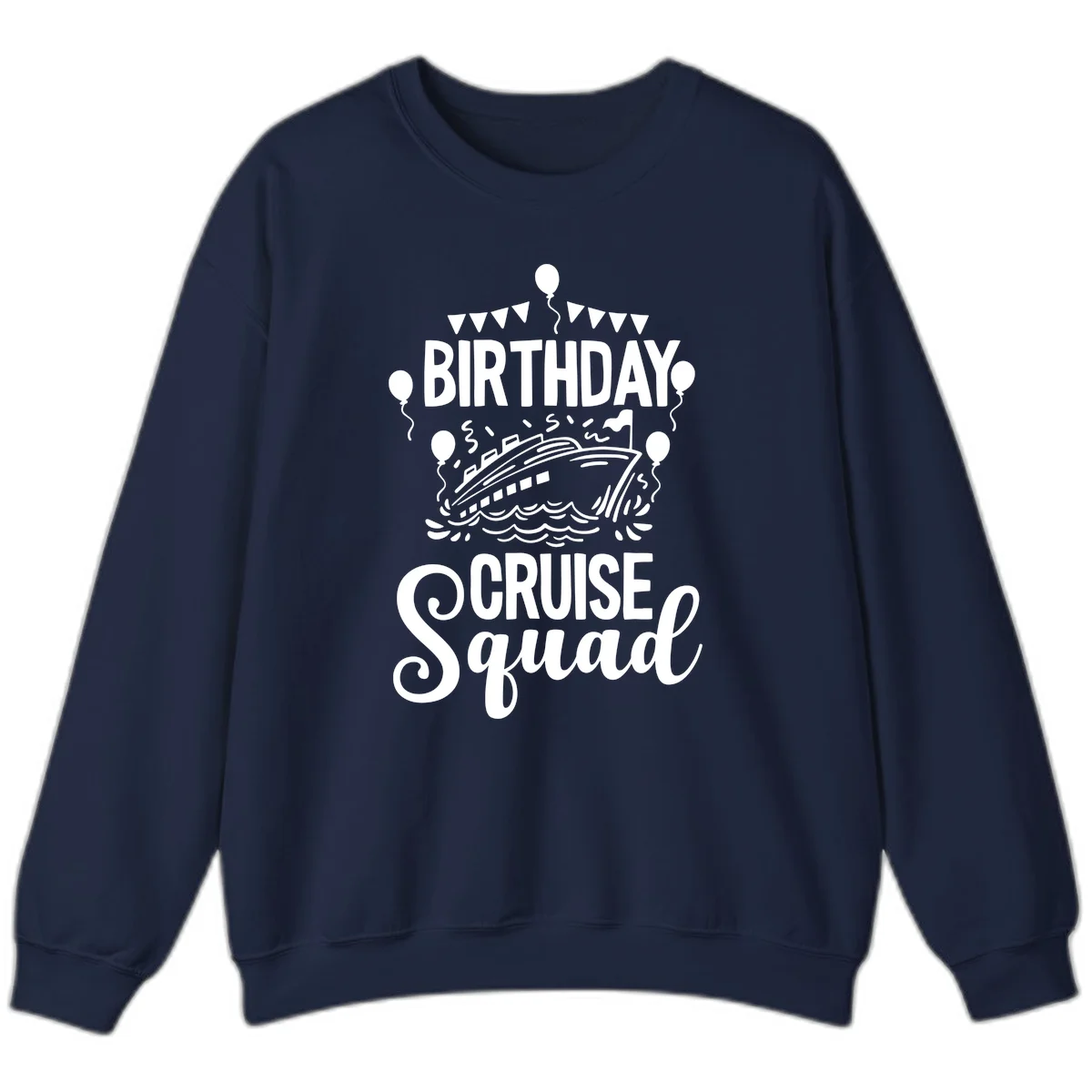 Birthday Cruise Squad Crewneck Sweatshirt in Navy
