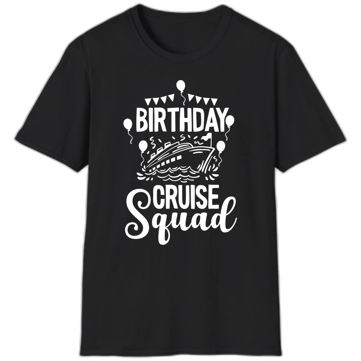 Birthday Cruise Squad Celebration T-Shirt in Black