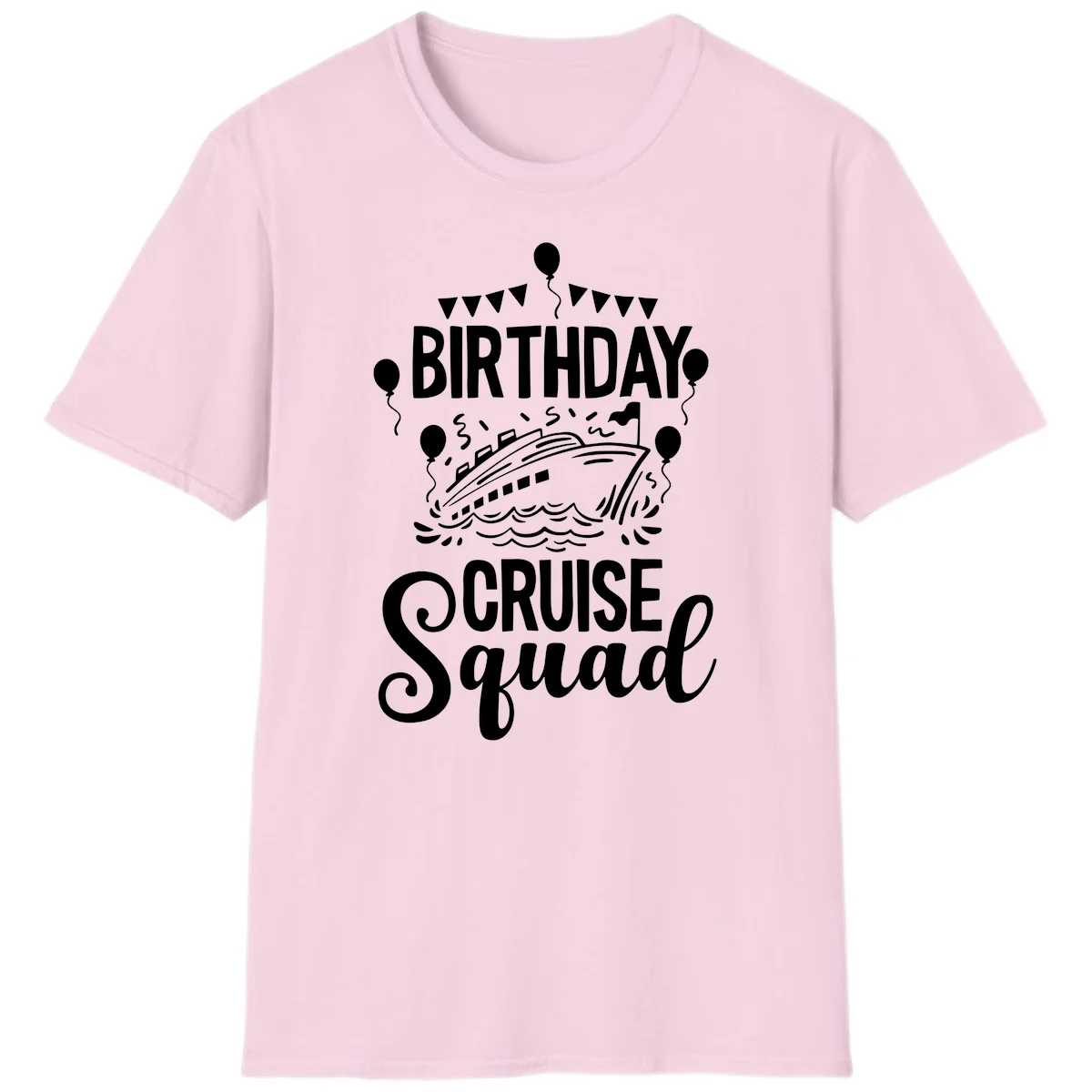 Birthday Cruise Squad Celebration T-Shirt in Light Pink
