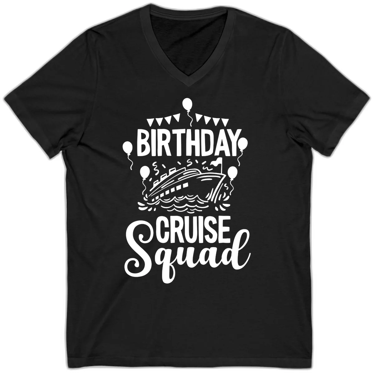 Birthday Cruise Squad V-Neck T-Shirt in Black