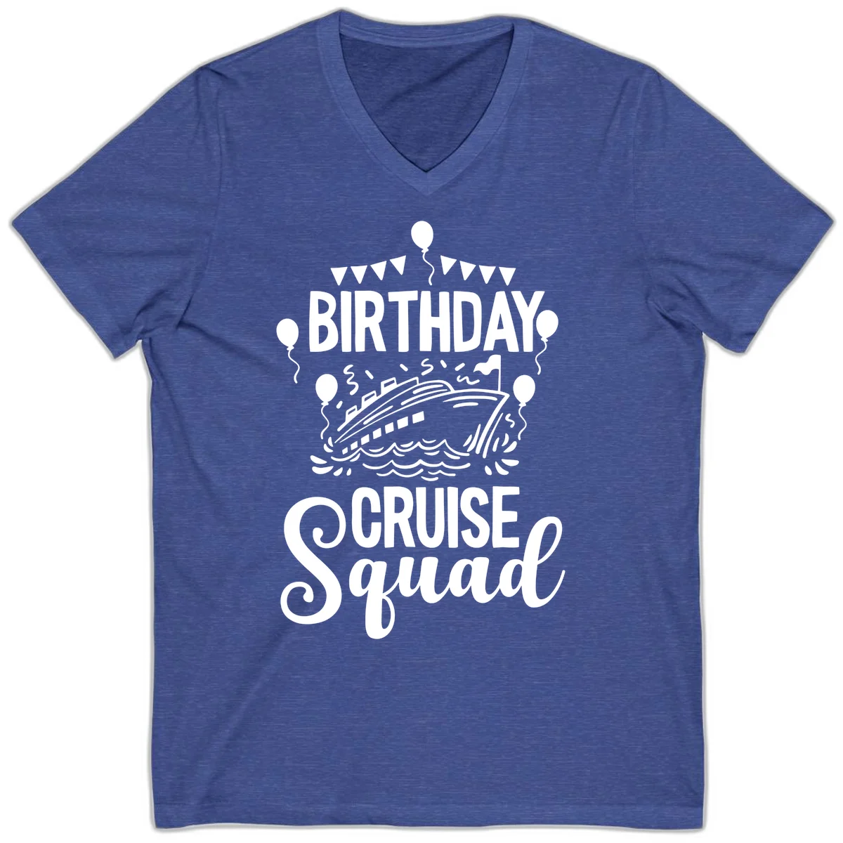 Birthday Cruise Squad V-Neck T-Shirt in Heather True Royal
