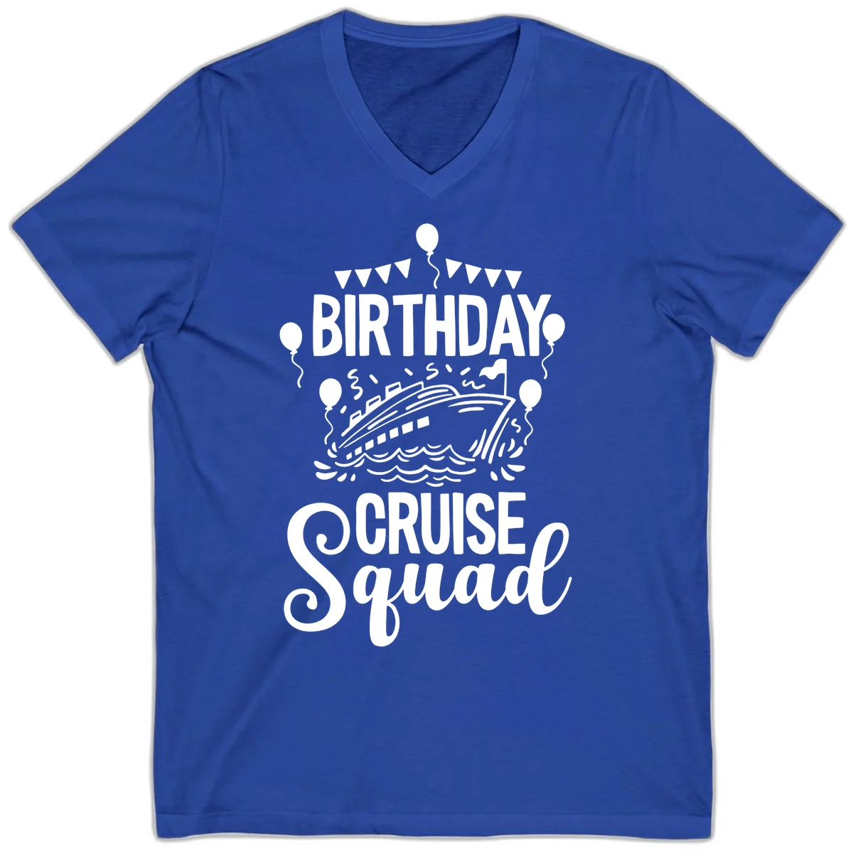 Birthday Cruise Squad V-Neck T-Shirt in True Royal
