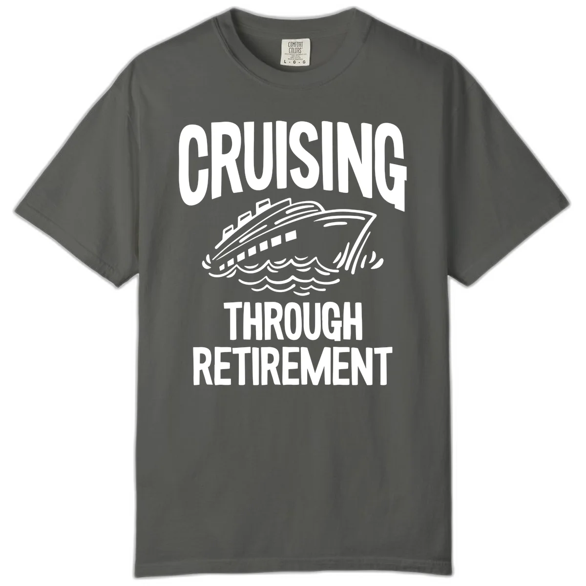 Cruising Through Retirement Comfort Color T-Shirt in Pepper