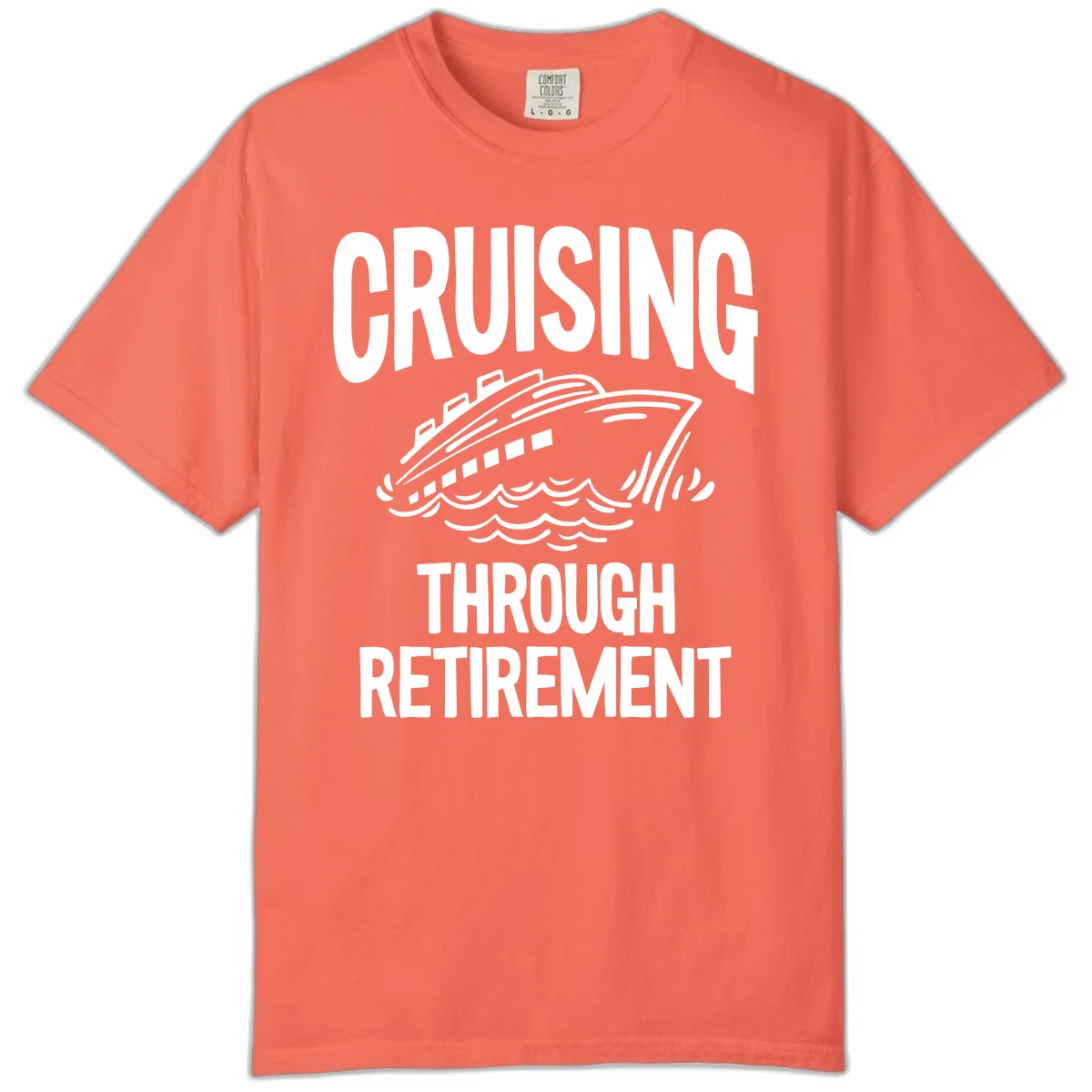 Cruising Through Retirement Comfort Color T-Shirt in Bright Salmon