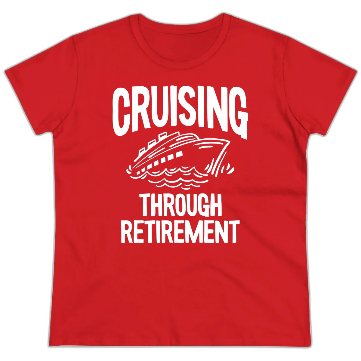 Cruising Through Retirement Ladies Tee in Red