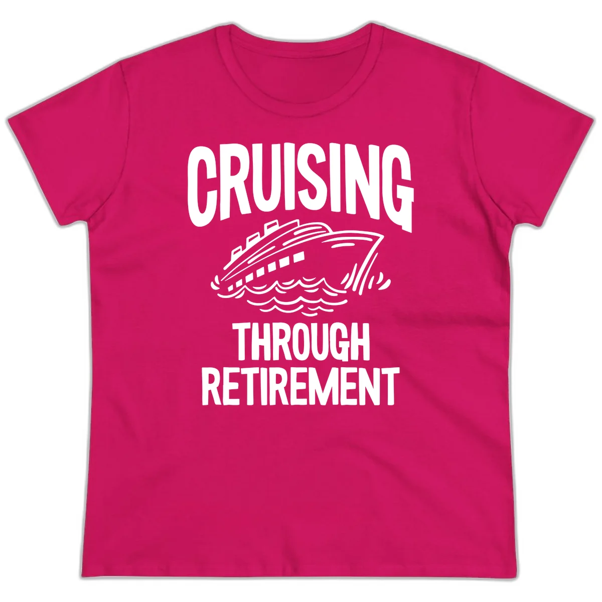 Cruising Through Retirement Ladies Tee in Heliconia