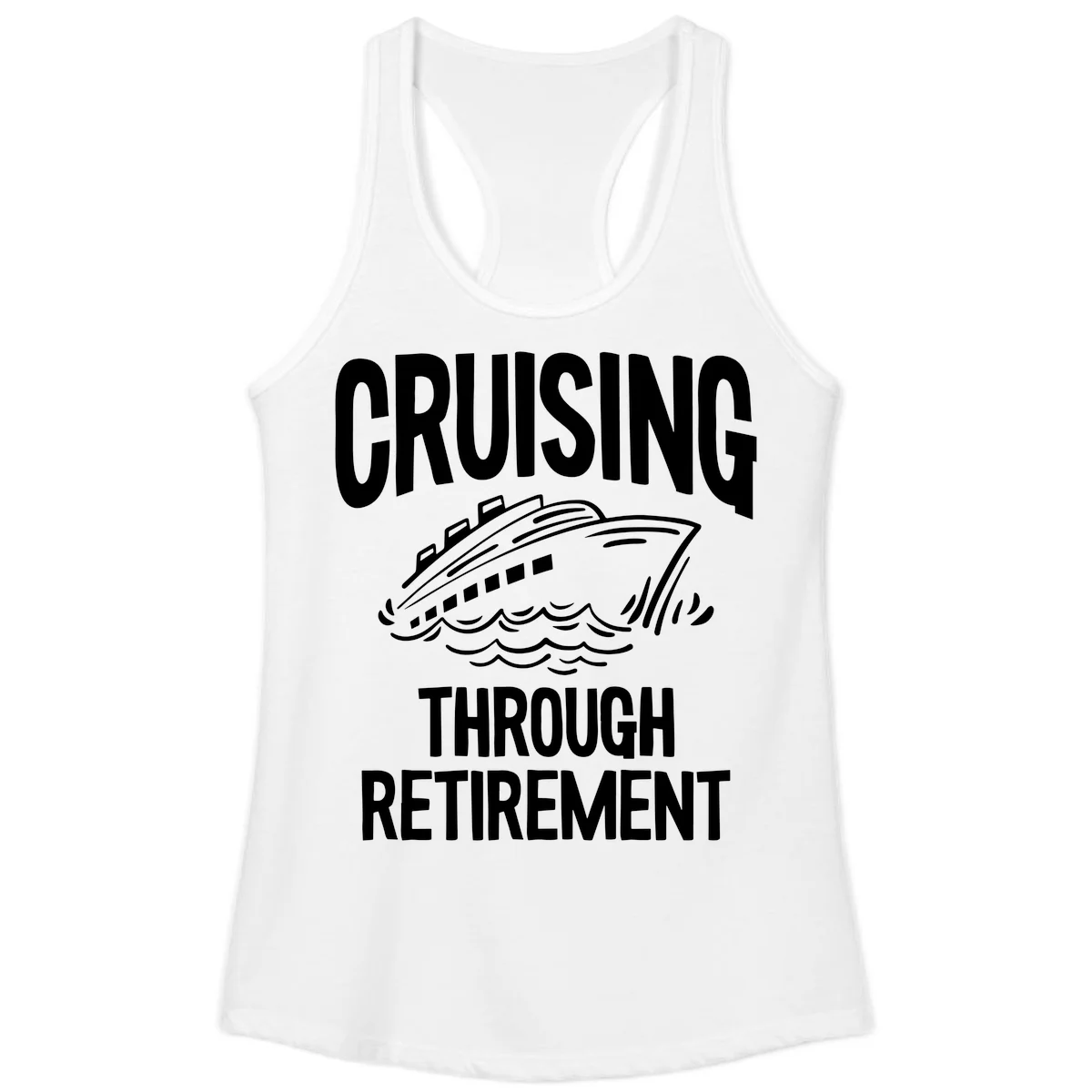 Cruising Through Retirement Ladies Tank Top in White