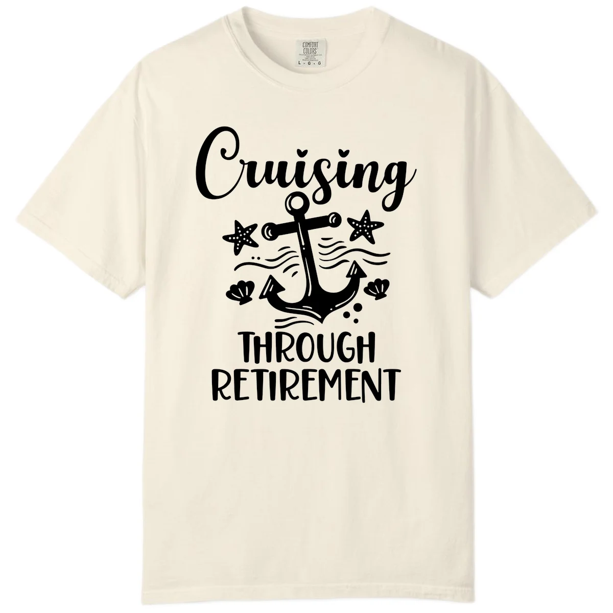 Cruising Through Retirement Comfort Color Tee in Ivory