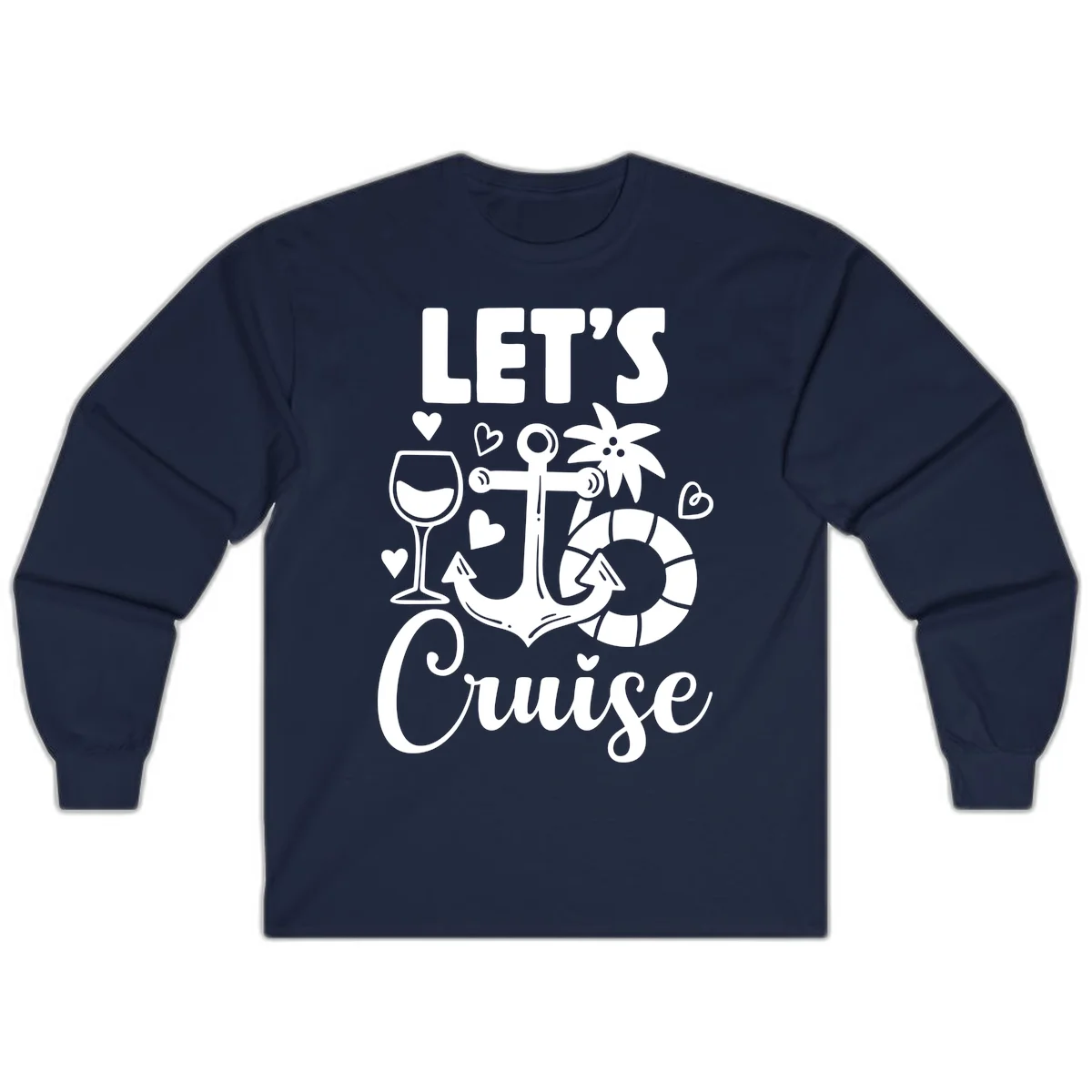 Let's Cruise Nautical Vibes Long Sleeve Tee in Navy