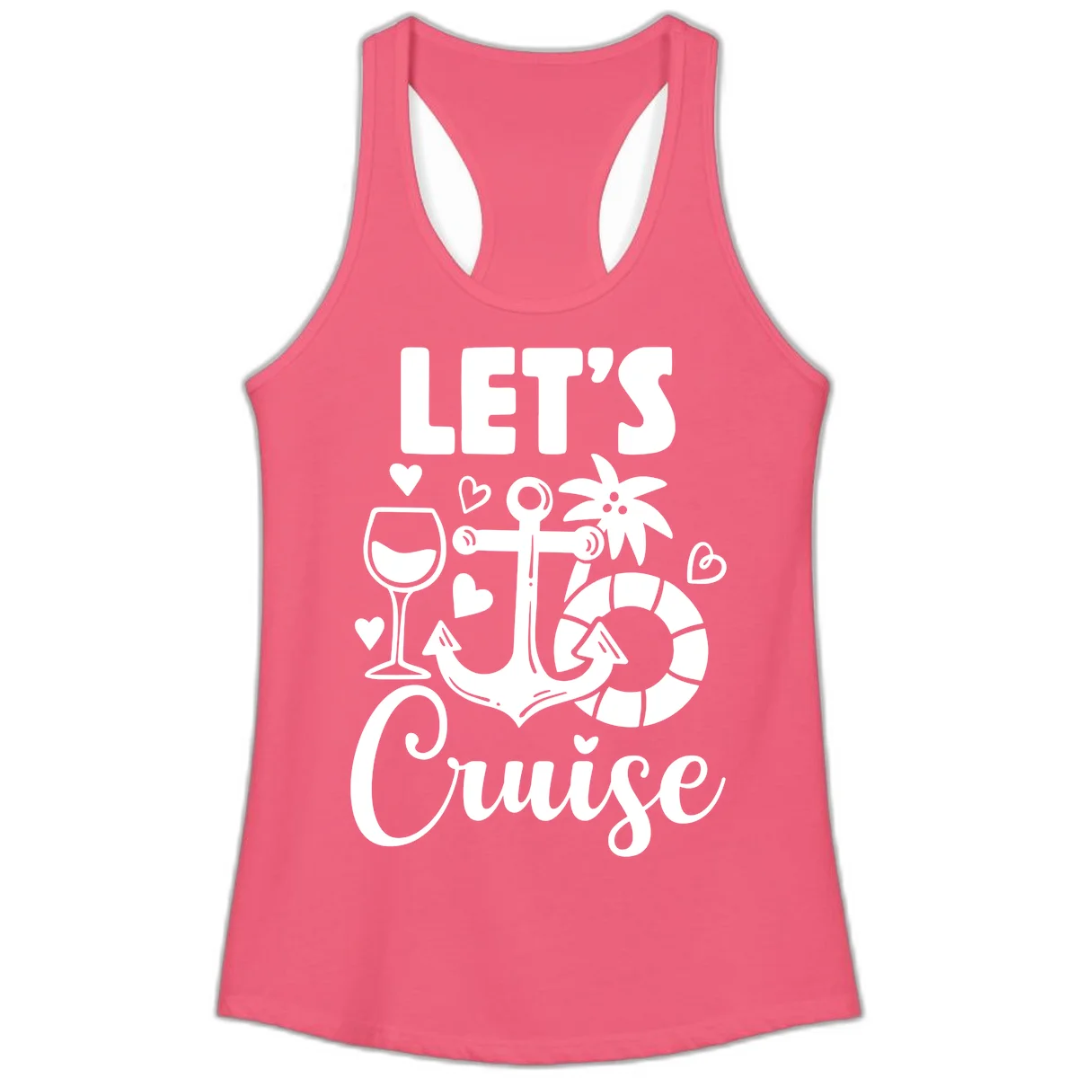 Let's Cruise Nautical Vibes Ladies Tank in Hot Pink