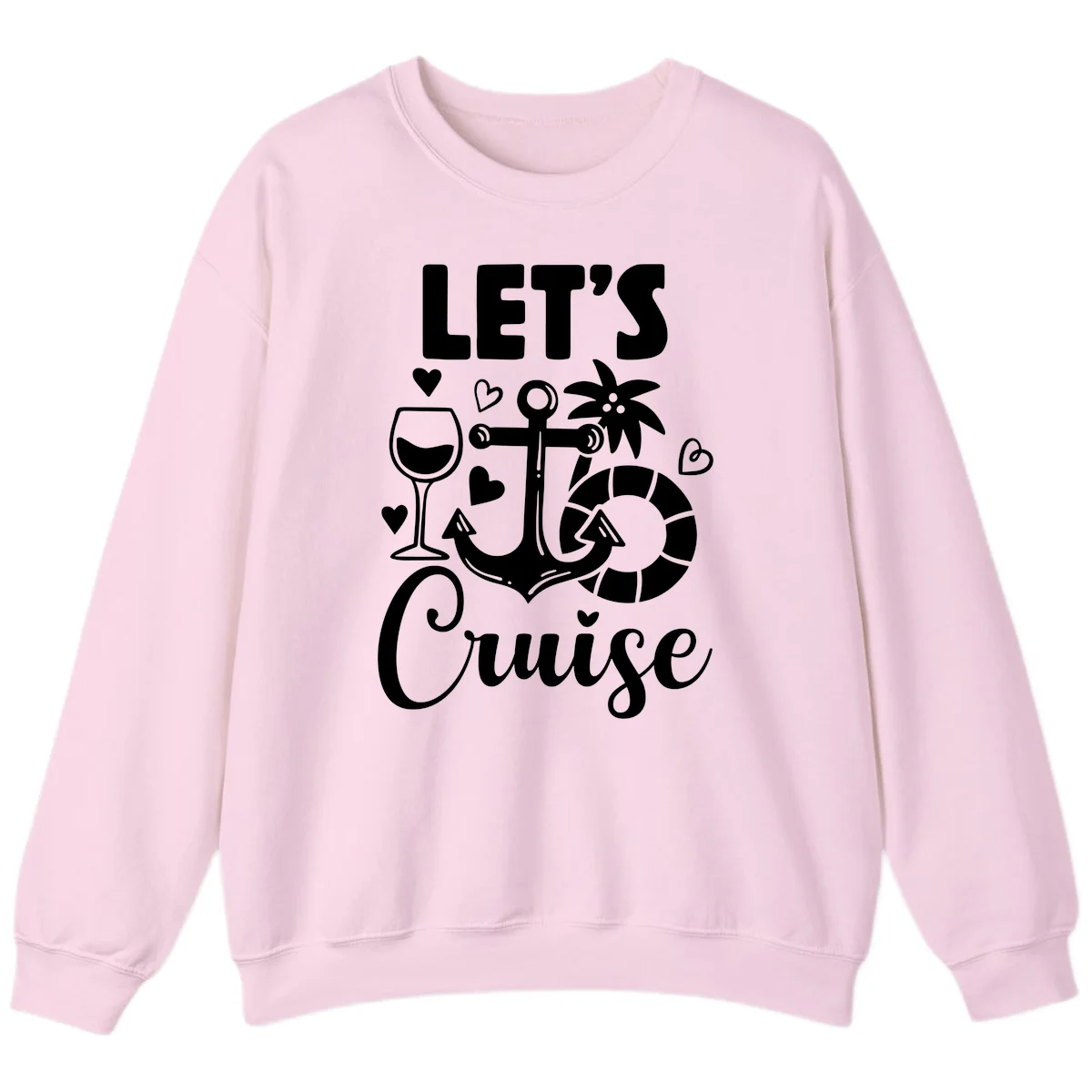 Let's Cruise Nautical Vibes Sweatshirt in Light Pink