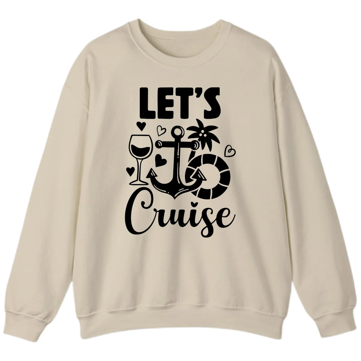 Let's Cruise Nautical Vibes Sweatshirt in Sand