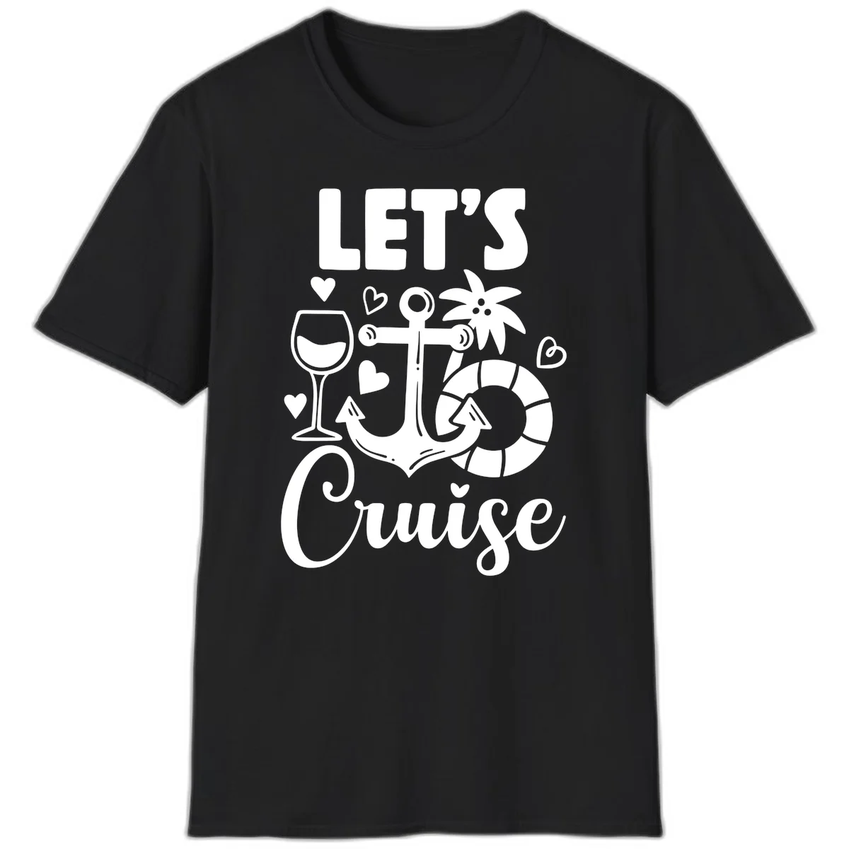Let's Cruise Nautical Vibes T-Shirt in Black