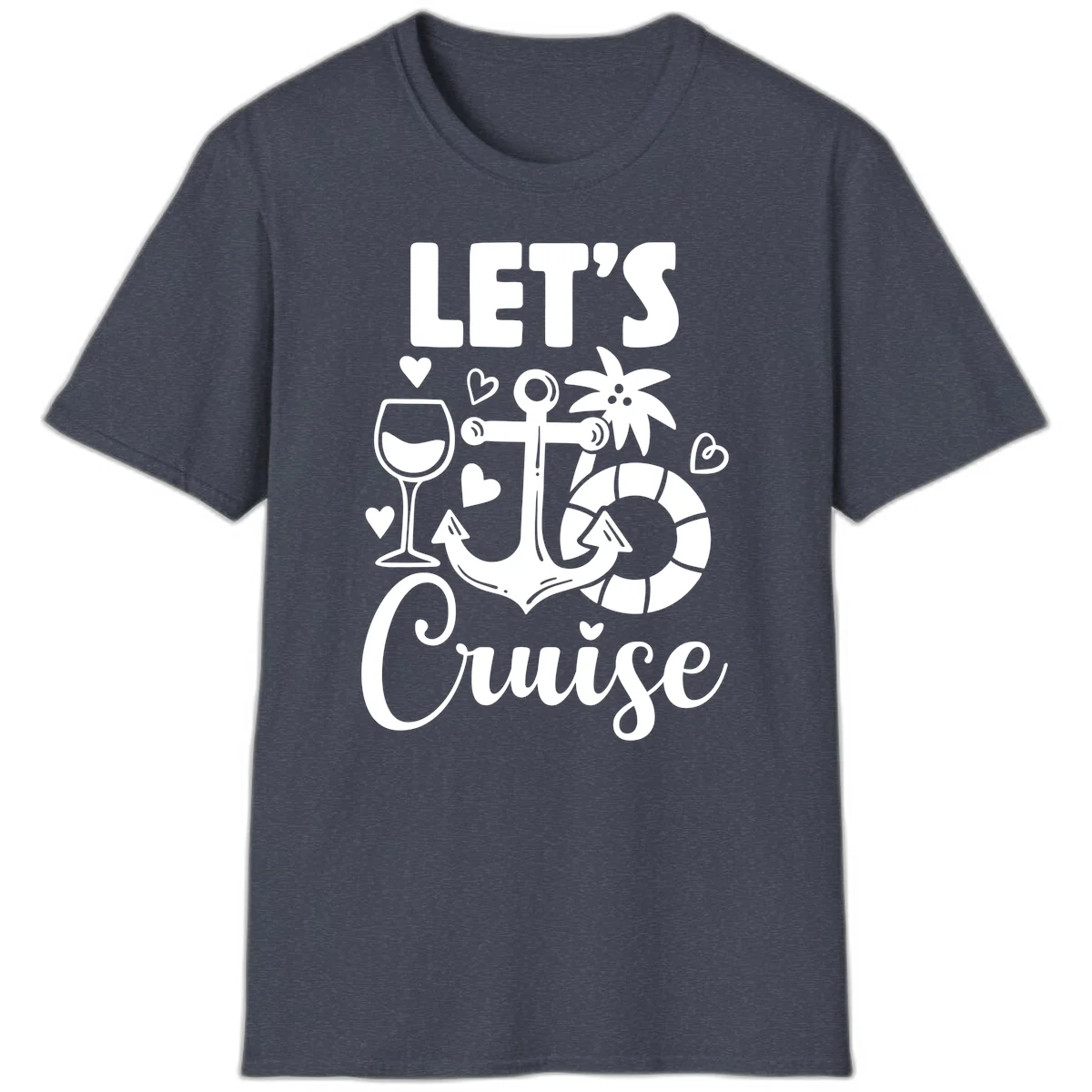 Let's Cruise Nautical Vibes T-Shirt in Heather Navy