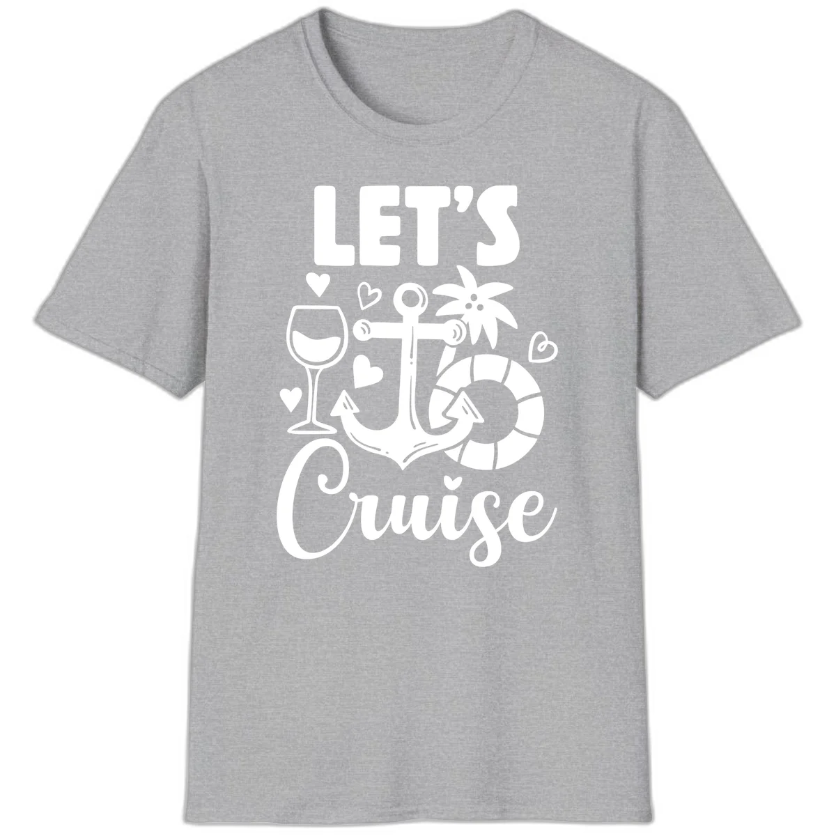 Let's Cruise Nautical Vibes T-Shirt in Sport Grey