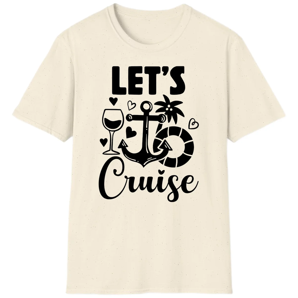 Let's Cruise Nautical Vibes T-Shirt in Natural