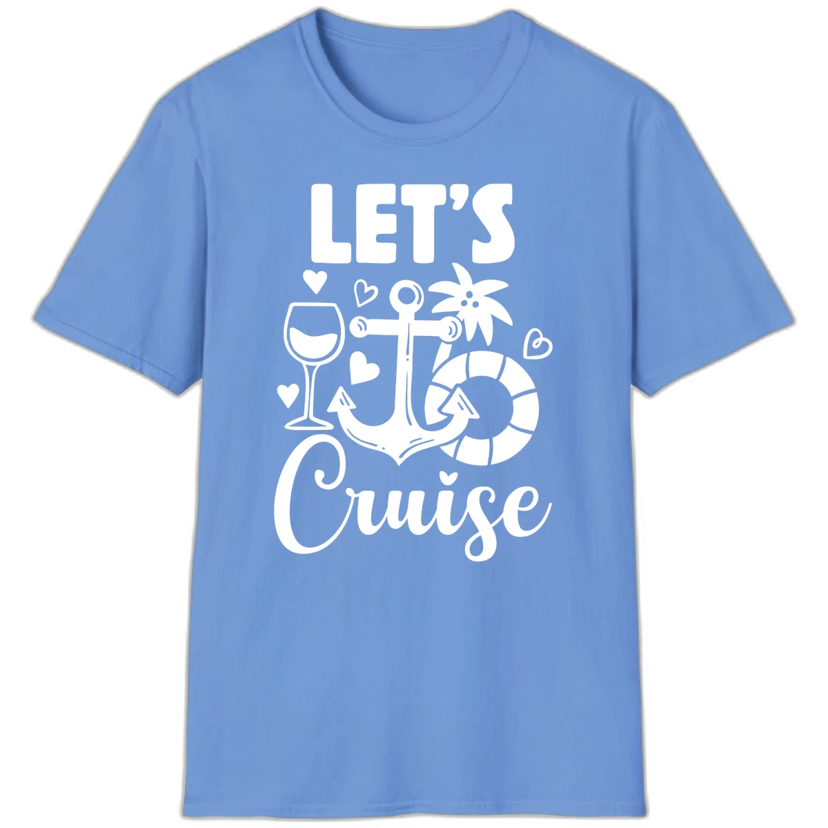 Let's Cruise Nautical Vibes T-Shirt in Carolina Blue