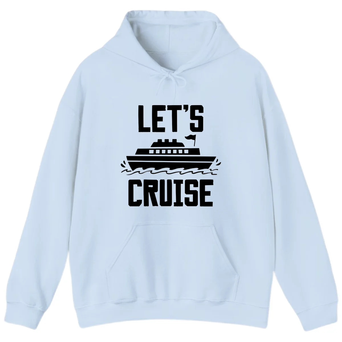 Let's Cruise Ship Vacation Hoodie in Light Blue