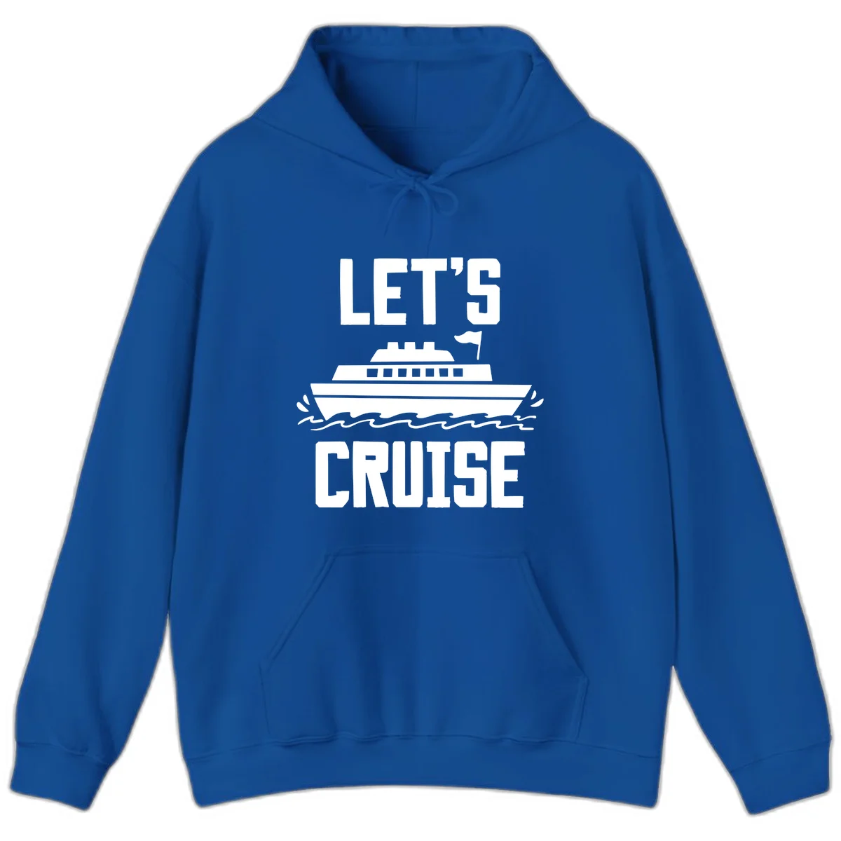 Let's Cruise Ship Vacation Hoodie in Royal