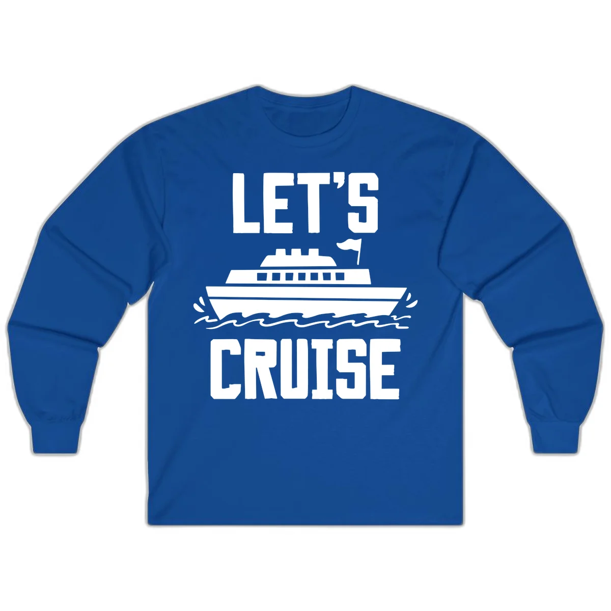Let's Cruise Ship Long Sleeve Vacation Tee in Royal