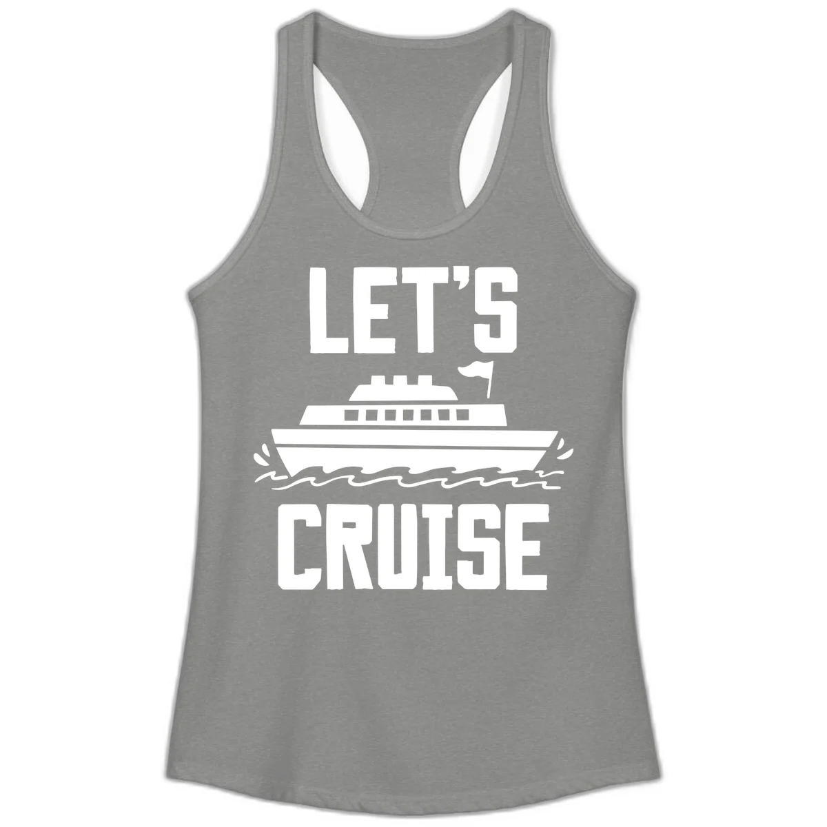 Let's Cruise Ship Ladies Racerback Tank in Heather Grey
