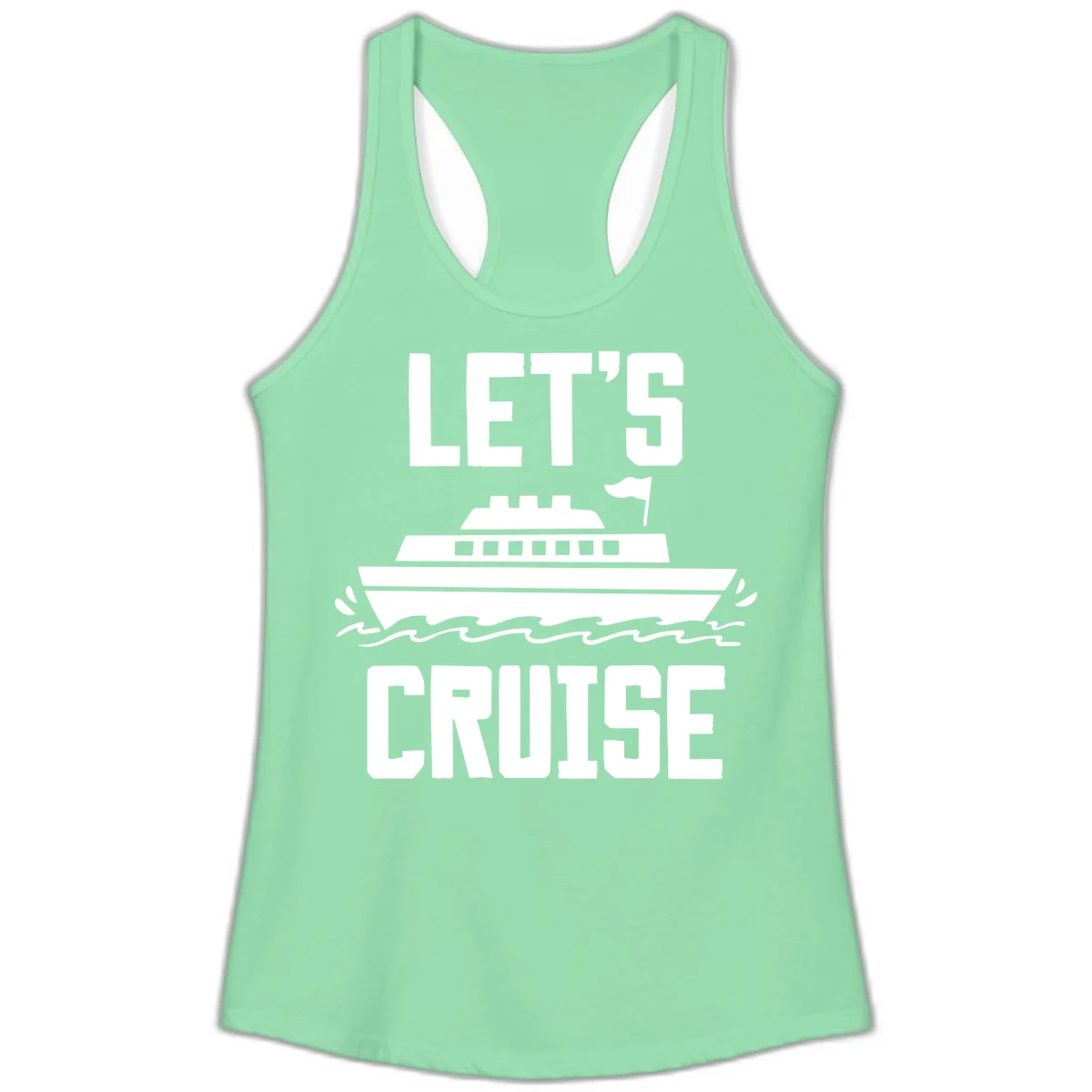 Let's Cruise Ship Ladies Racerback Tank in Solid Mint