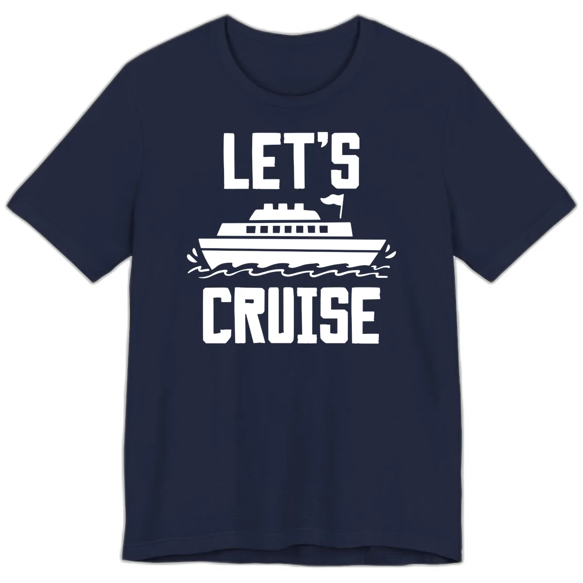 Let's Cruise Ship Premium Vacation T-Shirt in Navy