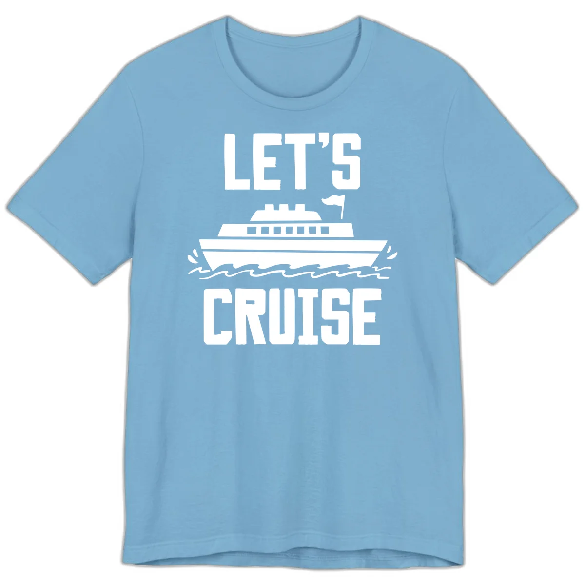 Let's Cruise Ship Premium Vacation T-Shirt in Ocean Blue