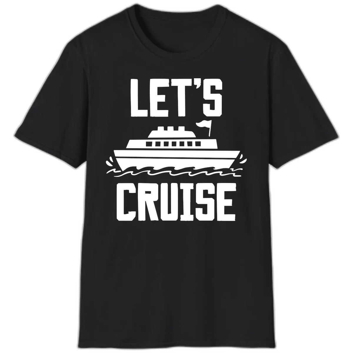 Let's Cruise Ship Vacation T-Shirt for Adventure in Black