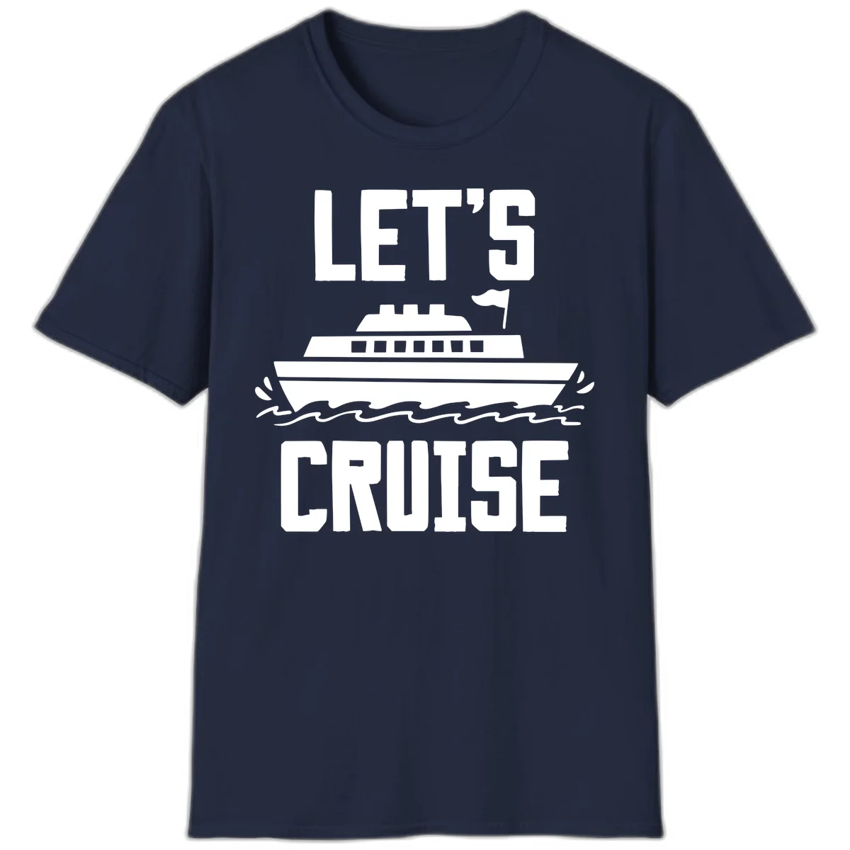 Let's Cruise Ship Vacation T-Shirt for Adventure in Navy