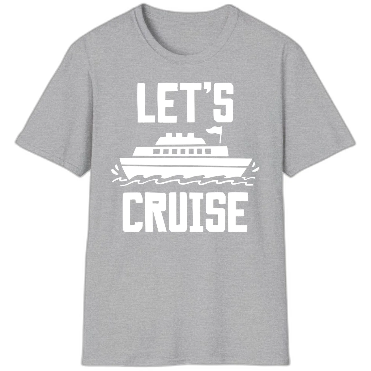 Let's Cruise Ship Vacation T-Shirt for Adventure in Sport Grey