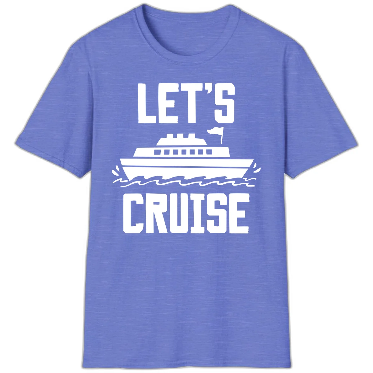 Let's Cruise Ship Vacation T-Shirt for Adventure in Heather Royal