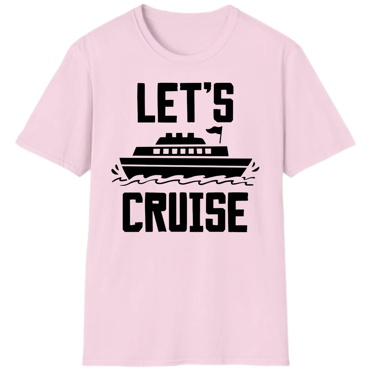 Let's Cruise Ship Vacation T-Shirt for Adventure in Light Pink