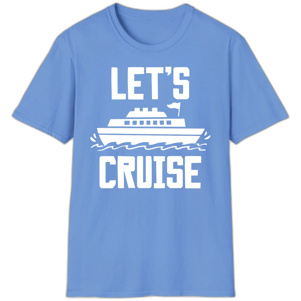 Let's Cruise Ship Vacation T-Shirt for Adventure in Carolina Blue