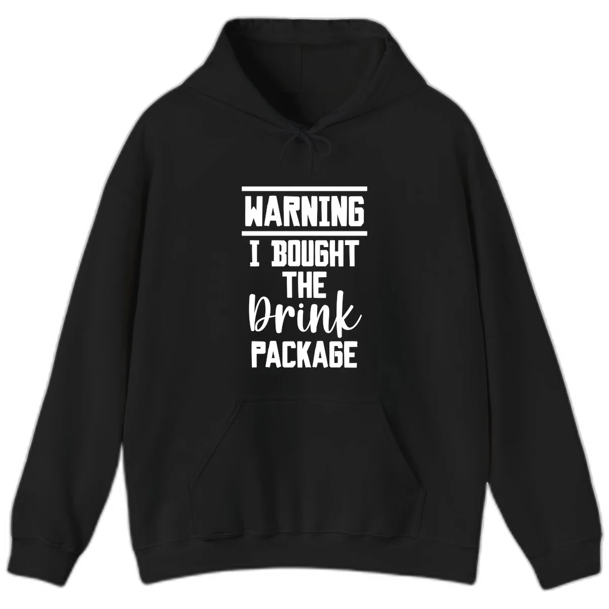 I Bought The Drink Package Hoodie in Black
