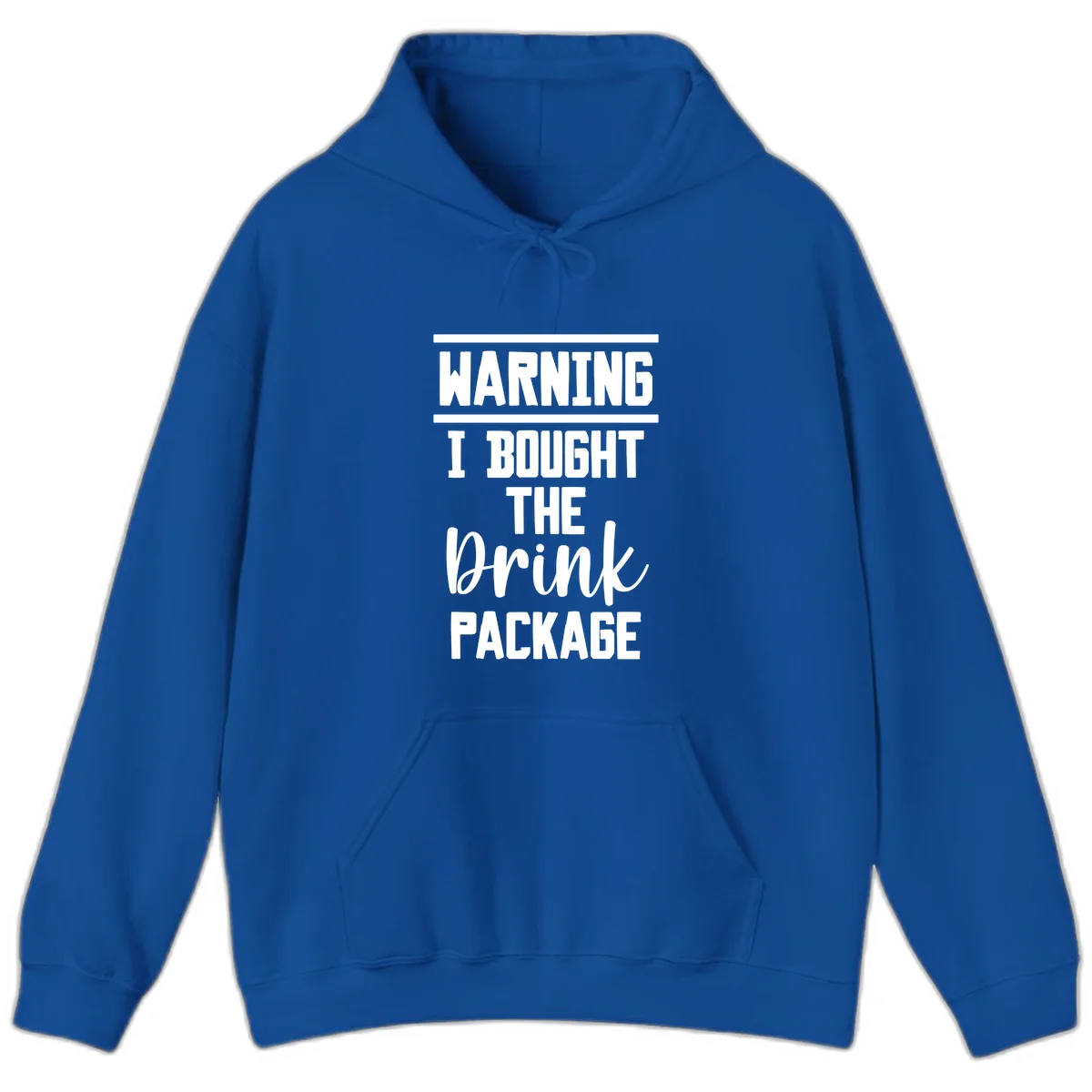 I Bought The Drink Package Hoodie in Royal