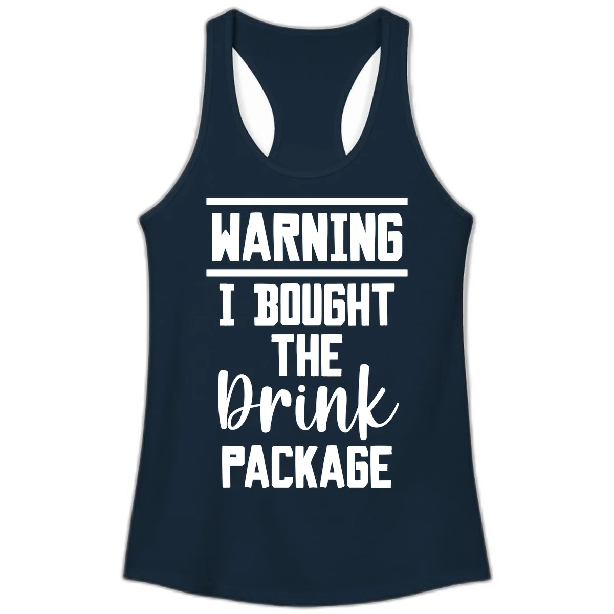 I Bought The Drink Package Ladies Tank in Solid Midnight Navy
