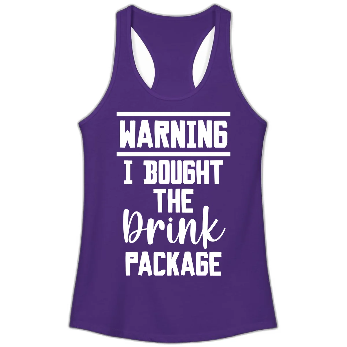 I Bought The Drink Package Ladies Tank in Solid Purple Rush